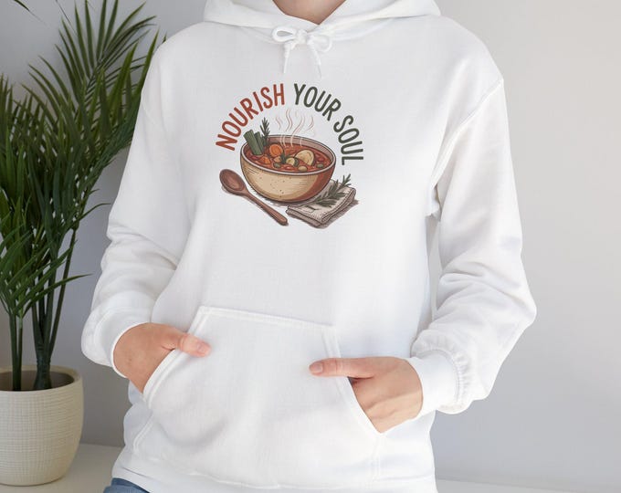 Nourish Your Soul Soup Illustration Hoodie | homemade soup print, winter comfort food design