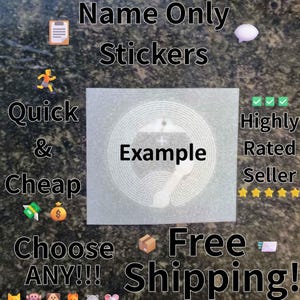 May include: A square sticker with a circular design and the word "Example" in the center. The text "Name Only Stickers" is at the top. Additional text includes "Quick & Cheap" and "Highly Rated Seller".