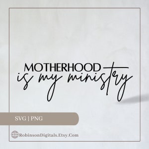 May include: Black and white text graphic that reads "Motherhood is my ministry" with a line drawn through the word "Motherhood". The text is in a handwritten font. The graphic is on a white background.