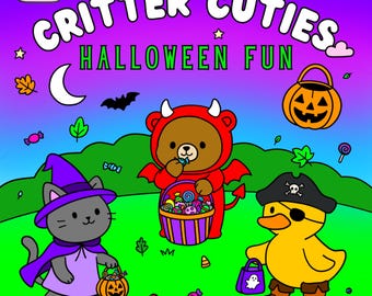 May include: A vibrant Halloween illustration with the text "Critter Cuties Halloween Fun." It depicts a gray cat in a witch costume, a bear in a devil costume, and a duck in a pirate costume, each with candy baskets and bags.