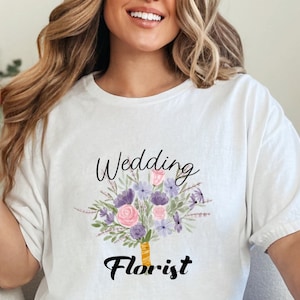 Customized Wedding Florist Tshirt-Flower Arranging Tee-Flower Dealer Shirt-Floral Business shirts-Bouquet Wedding Florist