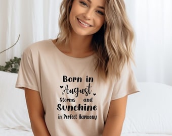 August Girl T-Shirt - August Birthdat Girl Tee - Gift For Birthday Girl - Trendy August Birthday tee - Gift for August Girl - Gift Idea