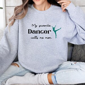 Dance Mom Sweatshirt -Cheer Sweatshirt- Mothers Day Gift - Dance Sweatshirt - Ballet Mom Shirt -Cheerleading Sweater