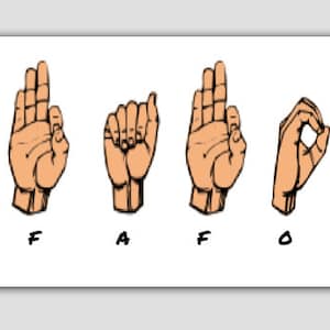 May include: A white background with four hands forming the letters "F A F O" in American Sign Language.
