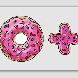 May include: Two pink donuts with colorful sprinkles. One donut is a circle and the other is shaped like a plus sign.