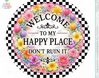 2 Corona floral de primavera "Bienvenido a mi lugar feliz" PNG