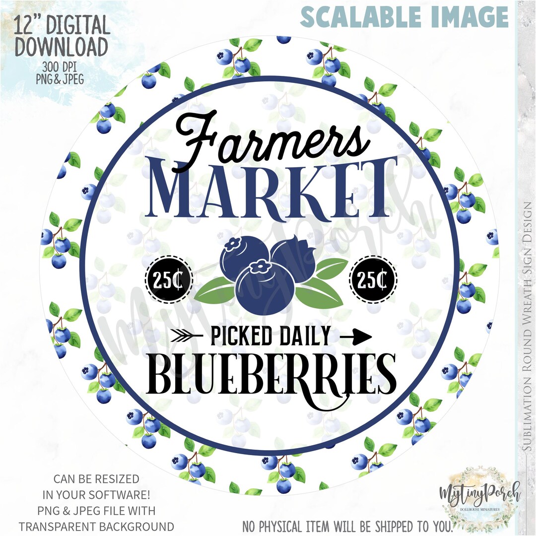 Fruit Works Blue Raspberry Sign Blueberry Wreath Sign: Farmers Market PNG, JPEG (digital Download) - Etsy