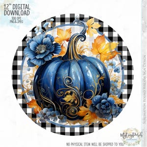 Fall PNG sign, Denim Pumpkin wreath sign design, Fall sign, Pumpkin sign, Thanksgiving PNG sign, Watercolor blue pumpkin, sublimation PNG