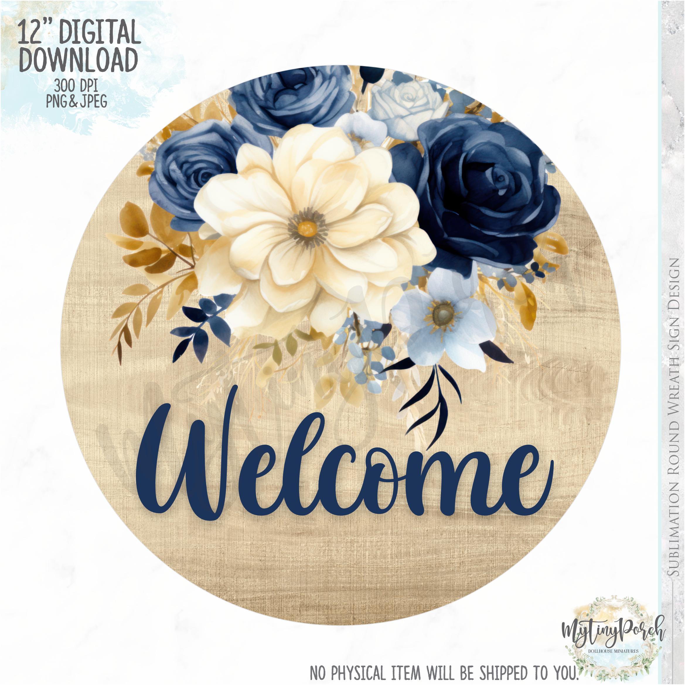 Sublimation Sign, Floral Welcome Wreath PNG, Welcome Wreath Signs, Welcome Wreath Sign, Watercolor Floral Welcome Wreath Sign PNG