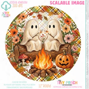 May include: A round digital design featuring two ghosts sitting on a log, roasting marshmallows over a campfire. The scene includes a jack-o'-lantern, mushrooms, and autumn flowers against a plaid background. Text includes 12" ROUND and SCALABLE IMAGE.