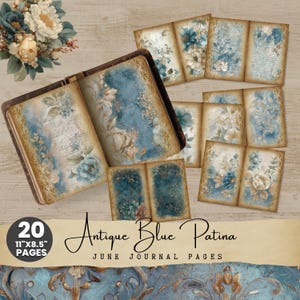 May include: A collection of 20 antique blue patina junk journal pages. The pages feature floral designs in shades of blue, cream, and gold. The open journal displays a blue floral design. The text on the pages reads "Antique Blue Patina" and "11"x8.5" PAGES".