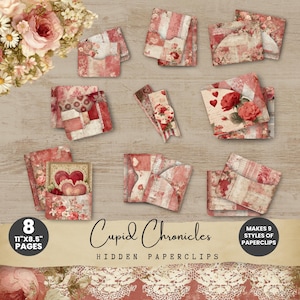 May include: A collection of nine paperclip styles with a vintage aesthetic. The paperclips feature a patchwork design with floral and heart motifs in shades of red, pink, and white. The text "Cupid Chronicles" and "Hidden Paperclips" is visible. The pages are 11" x 8.5".