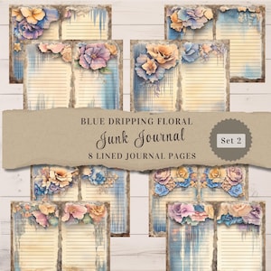 May include: Set of eight lined journal pages with a blue dripping floral design. The pages have a distressed, vintage look with faded lines and a watercolor background. The text "Blue Dripping Floral Junk Journal Set 2" is at the top of the image.