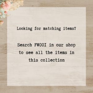 text that reads "Looking for matching items? Search FW00I in our shop to see all the items in this collection".