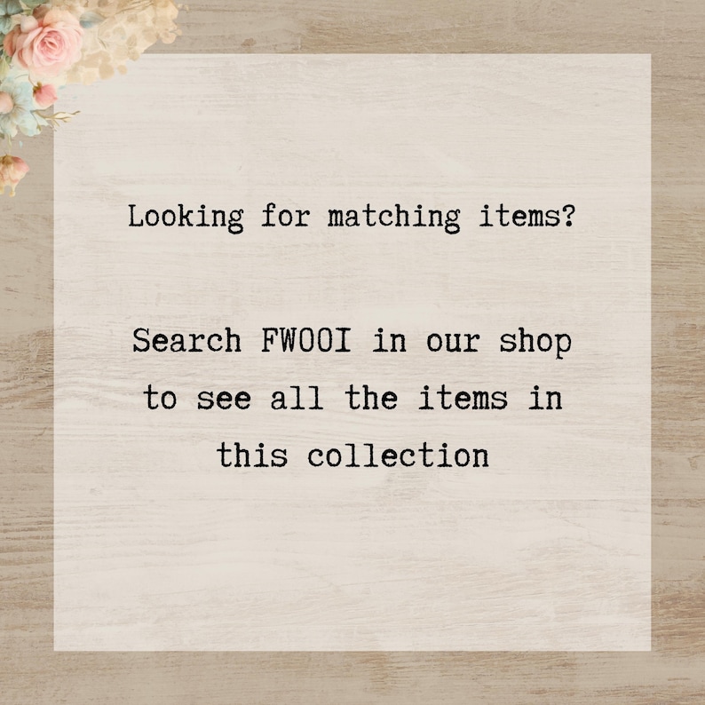 text that reads "Looking for matching items? Search FW00I in our shop to see all the items in this collection".