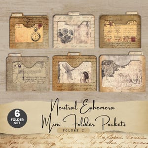 May include: A set of six mini folder pockets with a vintage aesthetic. Each folder has a unique design with antique paper textures, illustrations, and handwritten script. The folders are in shades of brown and beige, with the text "Neutral Ephemera Mini Folder Pockets Volume I".