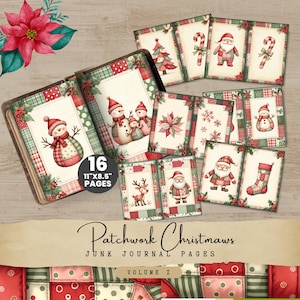 May include: A collection of Christmas-themed junk journal pages. The pages feature illustrations of snowmen, Santa Claus, reindeer, and candy canes. The journal pages are 11" x 8.5" and include the text "Patchwork Christmaws" and "Volume I".
