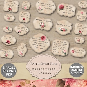 Puede incluir: Un conjunto de etiquetas adornadas con detalles florales y citas inspiradoras. Las etiquetas presentan varias formas y tamaños, con textos como "Faith Over Fear" y versículos bíblicos. Incluye archivos de corte a máquina.