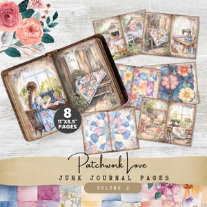 May include: Eight 11" x 8.5" junk journal pages featuring a patchwork theme. The pages are decorated with watercolor illustrations of flowers, quilts, and a sewing machine. The title "Patchwork Love Junk Journal Pages Volume 2" is printed on the front cover.