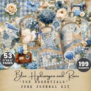 May include: A digital junk journal kit titled "Blue Hydrangea and Roses". The kit includes 53 pages, each 11" x 8.5", and 199 elements. The design features blue hydrangeas, roses, butterflies, and vintage ephemera.