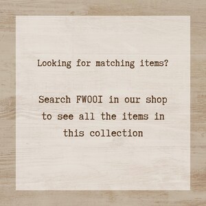 text that reads "Looking for matching items? Search FW00I in our shop to see all the items in this collection".