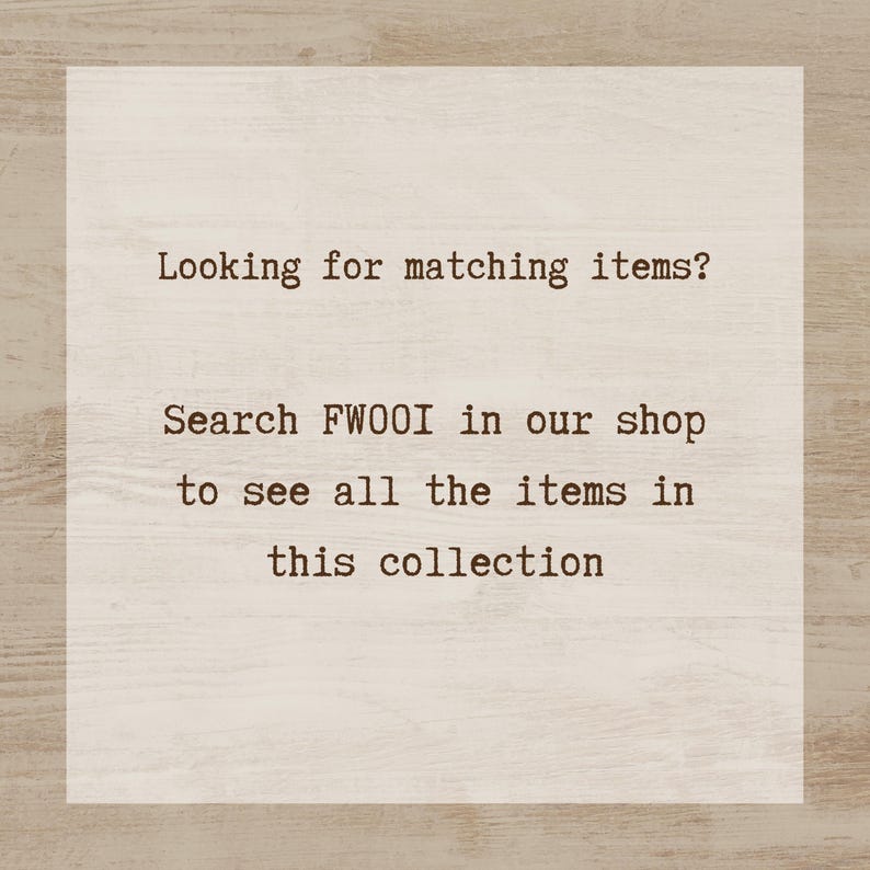 text that reads "Looking for matching items? Search FW00I in our shop to see all the items in this collection".