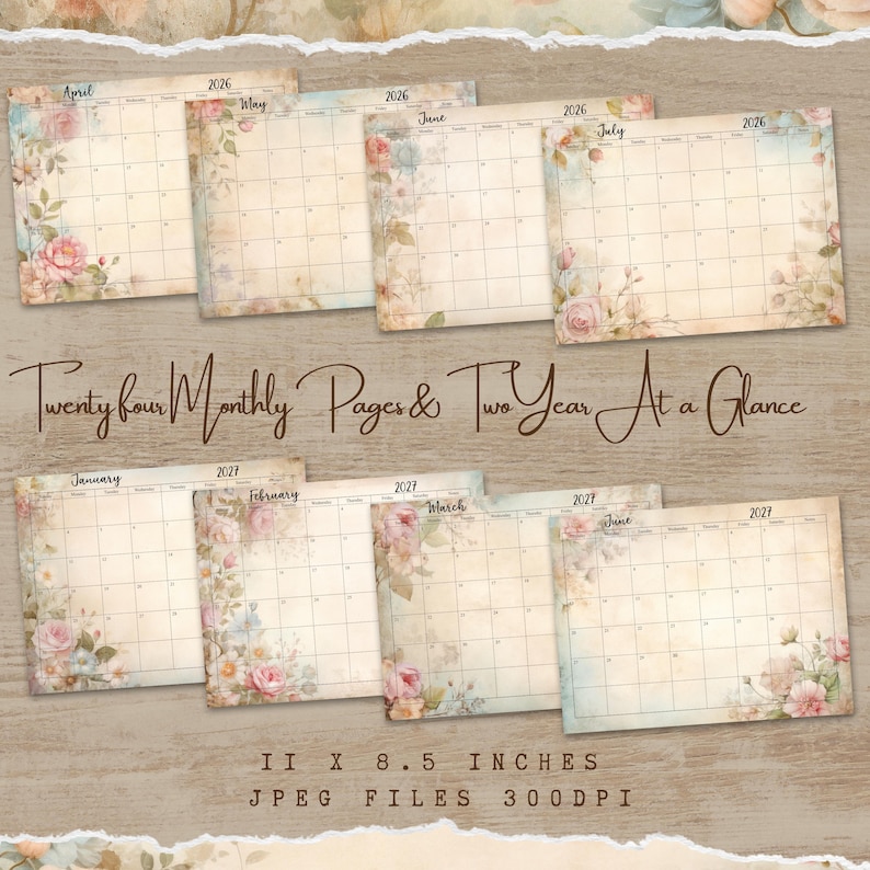 a collection of twelve calendar pages, each with a floral design and a blank calendar grid. The text above the image reads "Twenty four Month Pages & Two Year At a Glance". The image is described as having "II X 8.5 INCHES" and "JPG FILES" with a resolution of "300dpi".