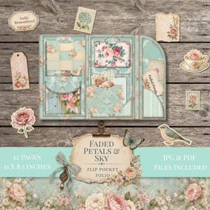Op de afbeelding: Een digitale scrapbooking-set met een drieluik-folio met bloemmotieven in blauw- en rozetinten, vergezeld van diverse ephemera zoals labels, postzegels, een theekopje, een vogel en rozen. Tekst: Faded Petals & Sky, 12 Pages.
