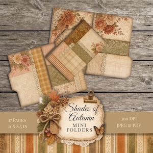 May include: A collection of paper mini folders featuring floral patterns, plaid textures, and lace accents in shades of orange, brown, and cream. The text reads Shades of Autumn MINI FOLDERS, 17 PAGES, 11 X 8.5 IN, 300 DPI, JPEG & PDF.