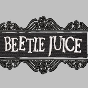 Beetlejuice Logo Horror Spooky Halloween Patch Pattern Digital Embroidery File 2 Sizes