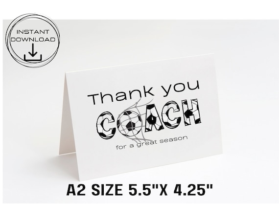 Soccer Coach Thank you, Instant Download, Thank you Coach Card, End of the season Card, Thank you for Coach, A2 size card, Coach Gift