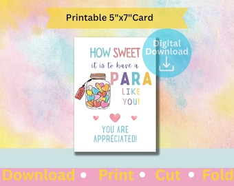Para Pro's Card, Paraprofessional Appreciation Card, Printable 5x7 card, How Sweet it is to have a Para like you