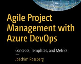 Téléchargé Gestion de projet agile avec Azure DevOps : concepts, modèles et métriques - PDF, 2019