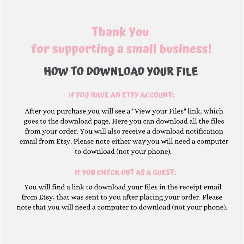 Puede incluir: Instrucciones de texto sobre c&oacute;mo descargar un archivo digital despu&eacute;s de comprar en Etsy. Las instrucciones se dividen en dos secciones: "Si tienes una cuenta de Etsy" y "Si realizas la compra como invitado".