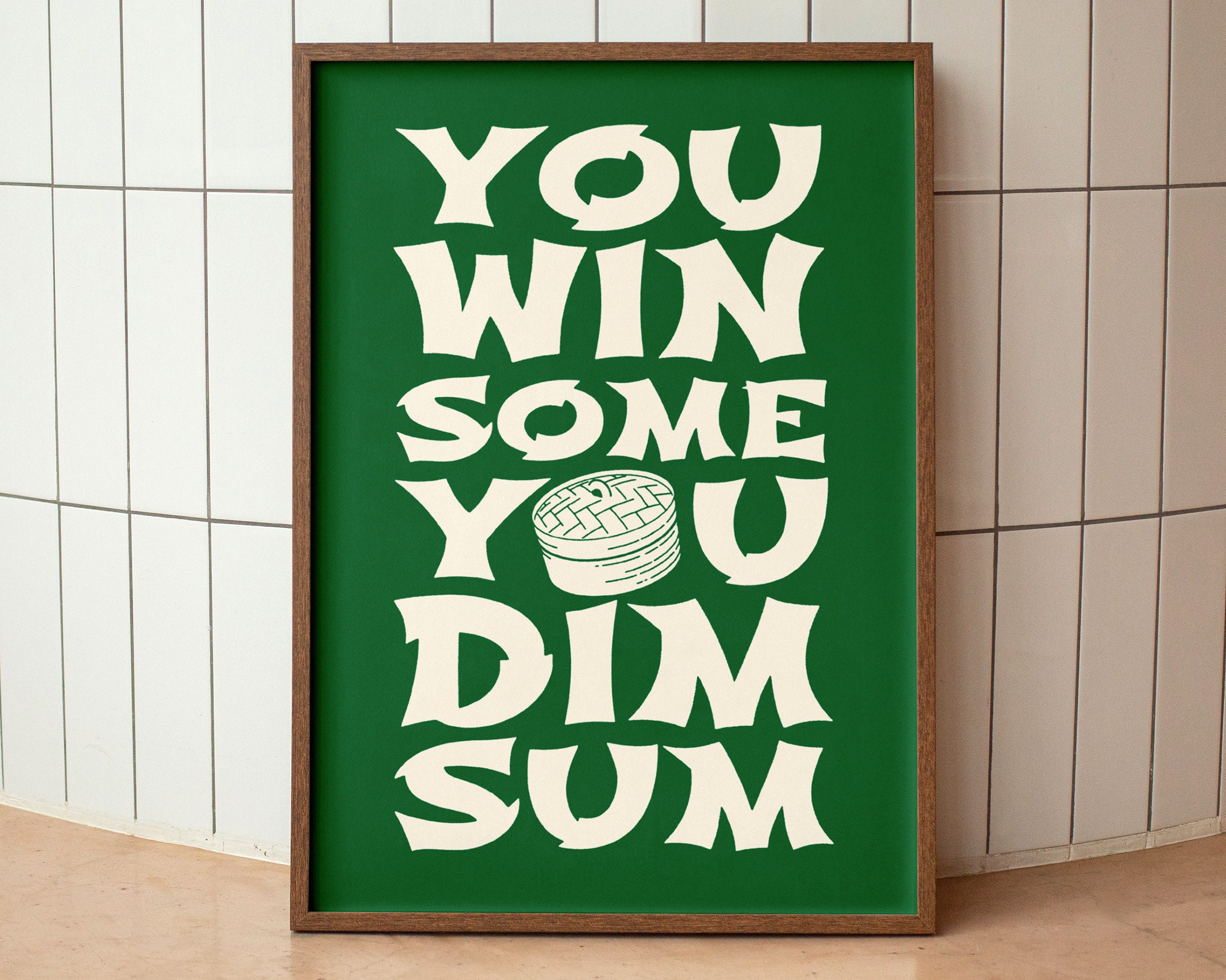 dimsum you win some you dim sum  Sticker for Sale by