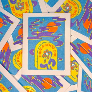 Have a Good One | A2 Risograph Greeting Card | Riso Card