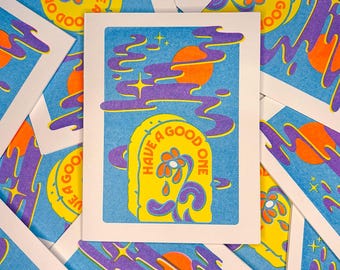 Have a Good One | A2 Risograph Greeting Card | Riso Card