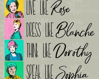 Golden Girls PNG, Digital Download, Instant Download, Dorothy, Sofia, Blanche, Rose, Pop Art, Sublimation, png file