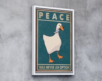 Peace Was Never An Option Goose Canvas Poster, Framed Canvas Wall Decor