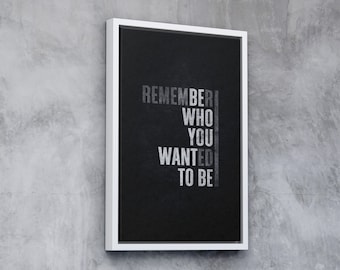 Remember Who You Wanted To Be Canvas - Home Gym Decor - Large Quote Wall Art - Weightlifting Fitness Sign