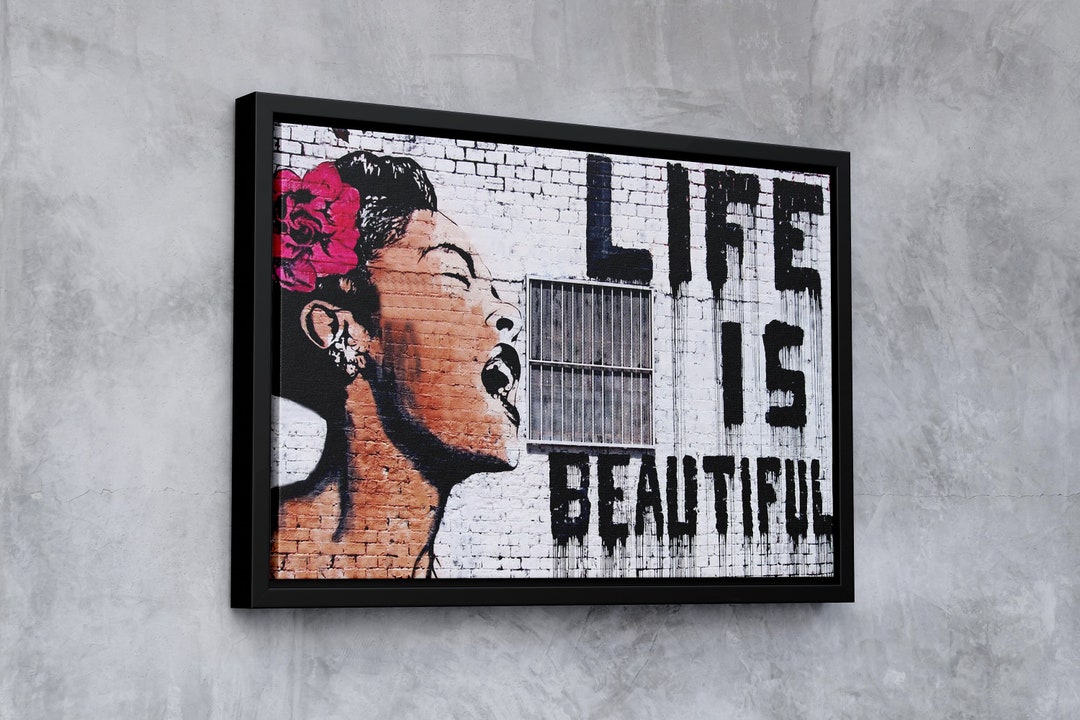 Life is Beautiful, Banksy Painting Canvas Wall Art, Banksy Artwork