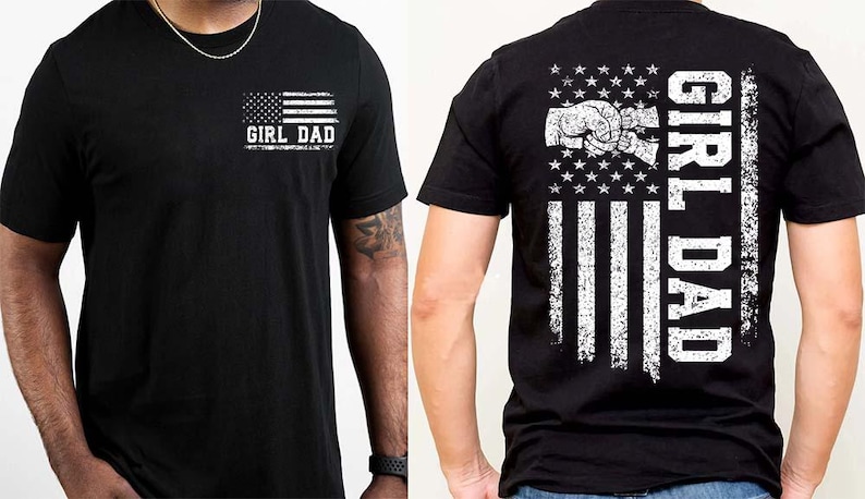 Puede incluir: Camiseta negra con un dise&ntilde;o de bandera americana desgastada. La parte delantera presenta la bandera y el texto "GIRL DAD". La parte trasera muestra un pu&ntilde;o dentro de la bandera y las palabras "GIRL DAD" verticalmente. Una camiseta informal para el uso diario.