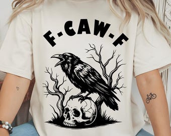 F-Caw-F PNG, Funny Raven Bird Clipart, Gothic Crow Humor Design, Sarcastic Gothic Crow Design, Halloween Sublimation File, Bird Png