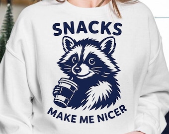 Snacks Make Me Nice PNG, Funny Raccoon Sublimation Design, Sarcastic Animal Clipart, Raccoon PNG