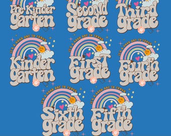 Teacher PNG Bundle Pre-K to 6th Grade, Back to School Rainbow PNGs, Teach Grade PNG Shirt Designs