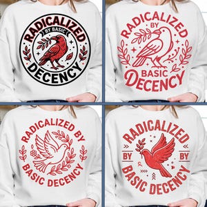 Radicalized By Basic Decency PNG Bundle, Political Protest Quote Pack, Social Justice Activist Sublimation Files