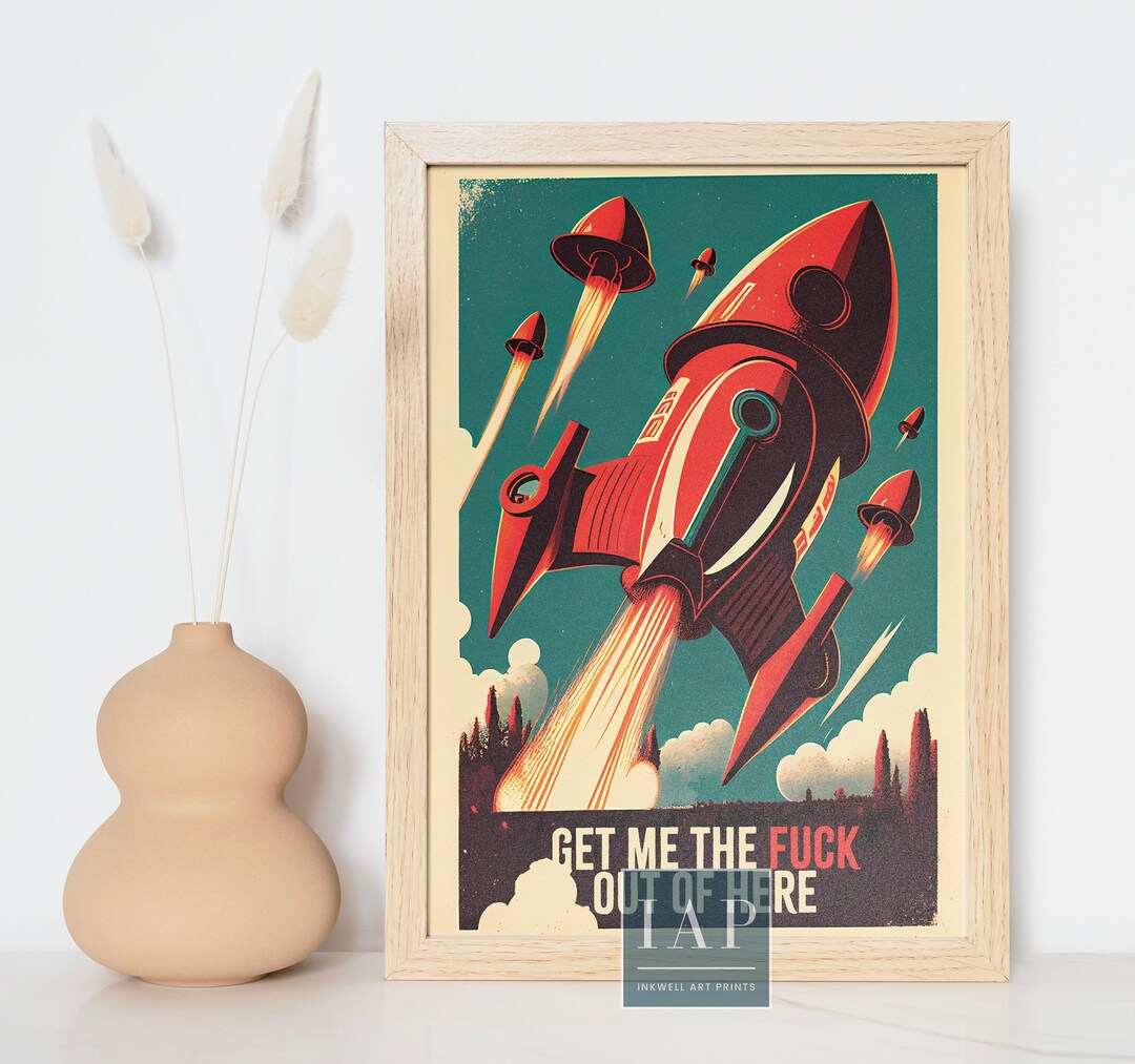 Retro Rocket Art Print, Digital Printable Download, Get Me Out of Here ...