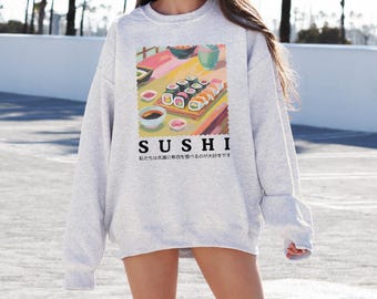 Sushi Sweatshirt - Japanese Food Lover Crewneck, Sushi Roll Jumper, Asian Cuisine Top, Foodie Pullover, Gift for Sushi Fan