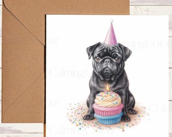 Black Pug Birthday Card | Dog Lover Greeting Card