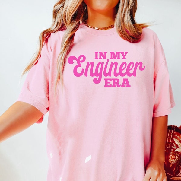 Engineer Shirt, Comfort Colors T-shirt, In My Engineer Era, Funny Engineer Tee, Gift for Engineer